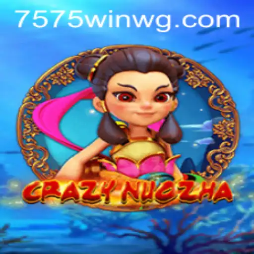 Descubra o Fascinante Mundo de CrazyNuoZha com 7575win